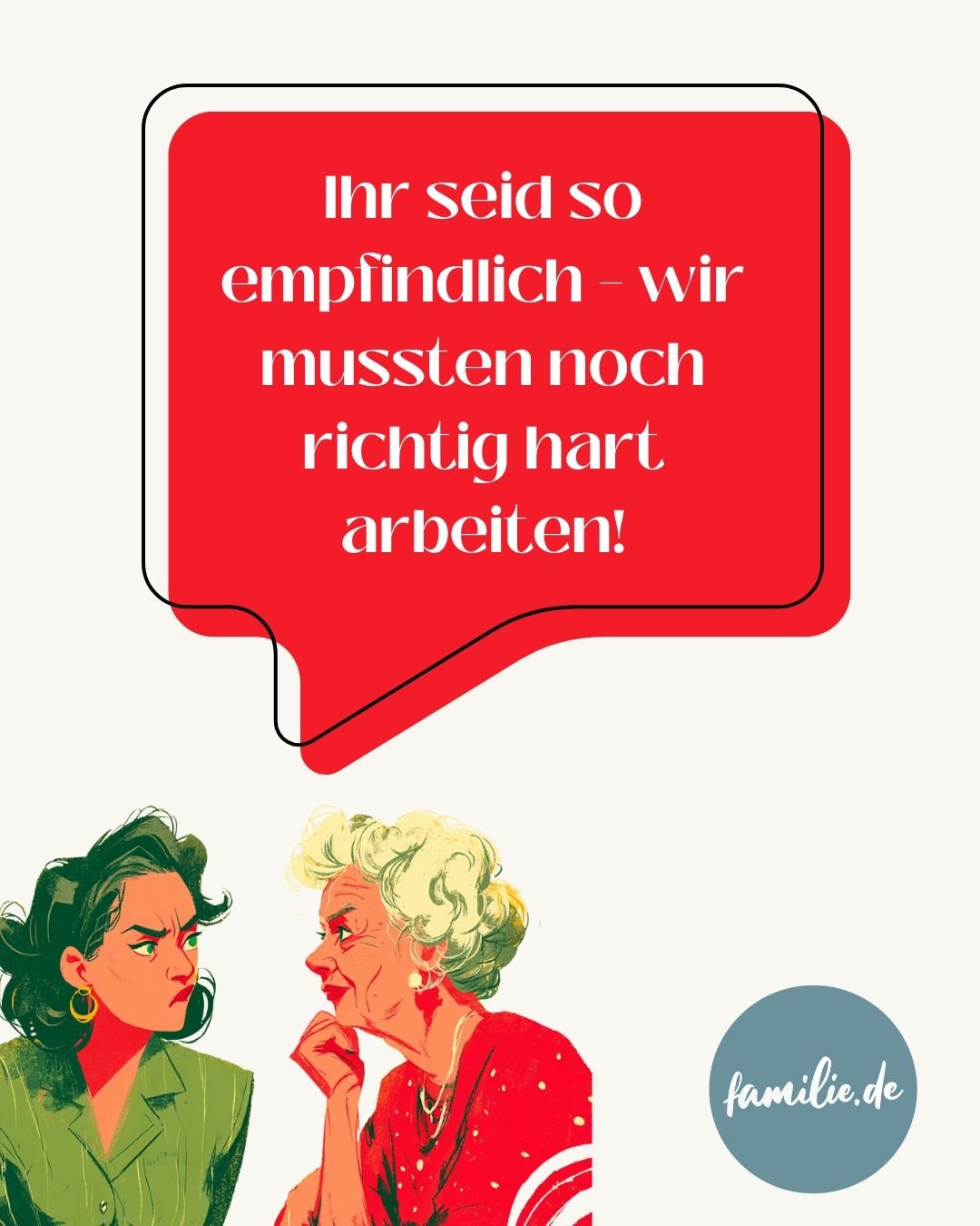 5 Phrasen von Boomern und was Millennials darauf antworten können