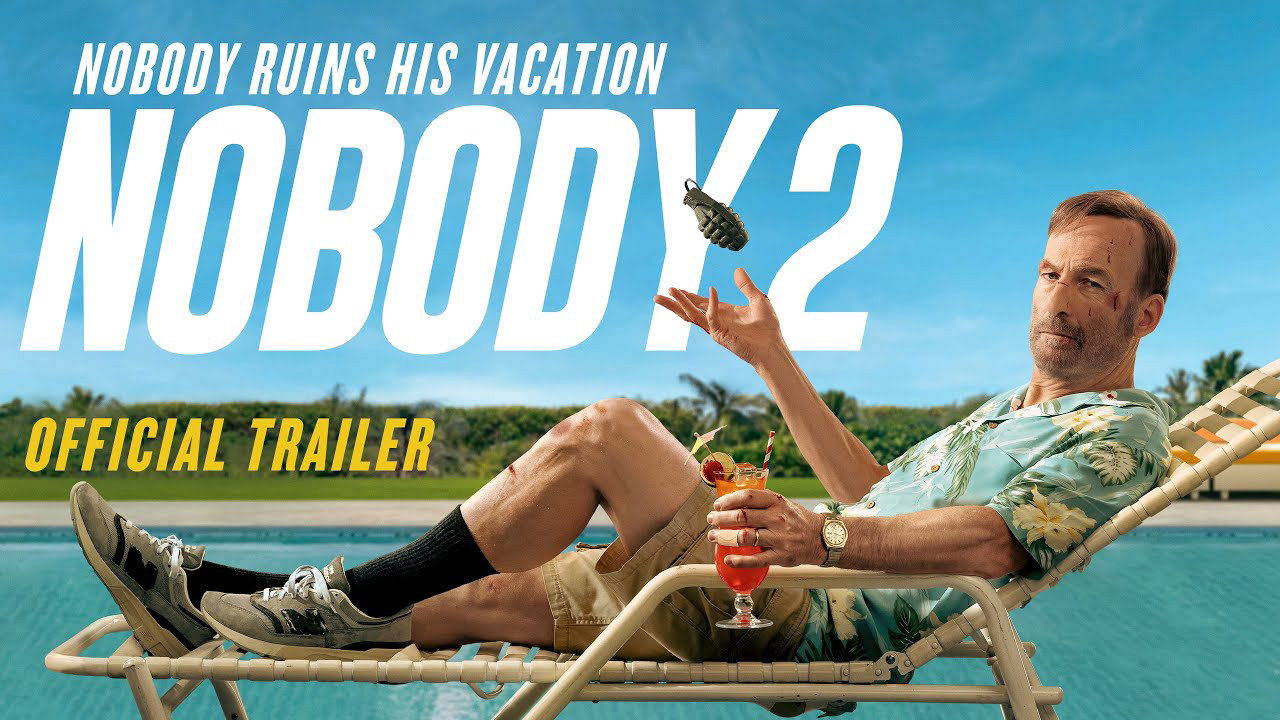Nobody 2 Official Trailer (Universal) Nobody 2 Official Trailer (Universal)