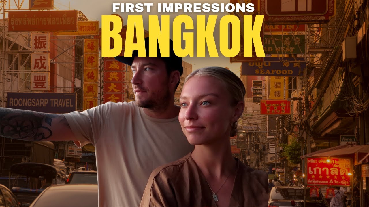 First Impressions Of Bangkok