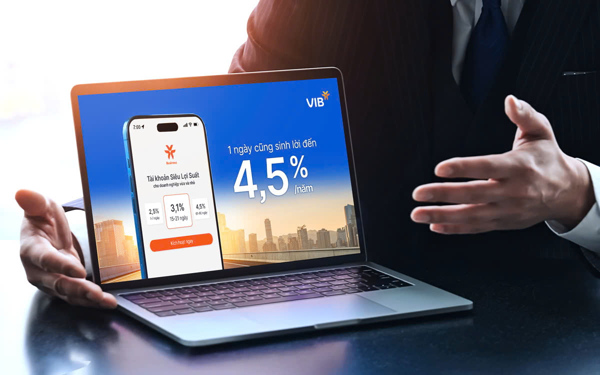 Doanh nghiệp tối ưu dòng vốn chờ bằng tài khoản Siêu lợi suất VIB