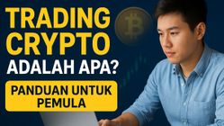 Apa Itu Trading Crypto? Panduan Investasi Digital untuk Pemula