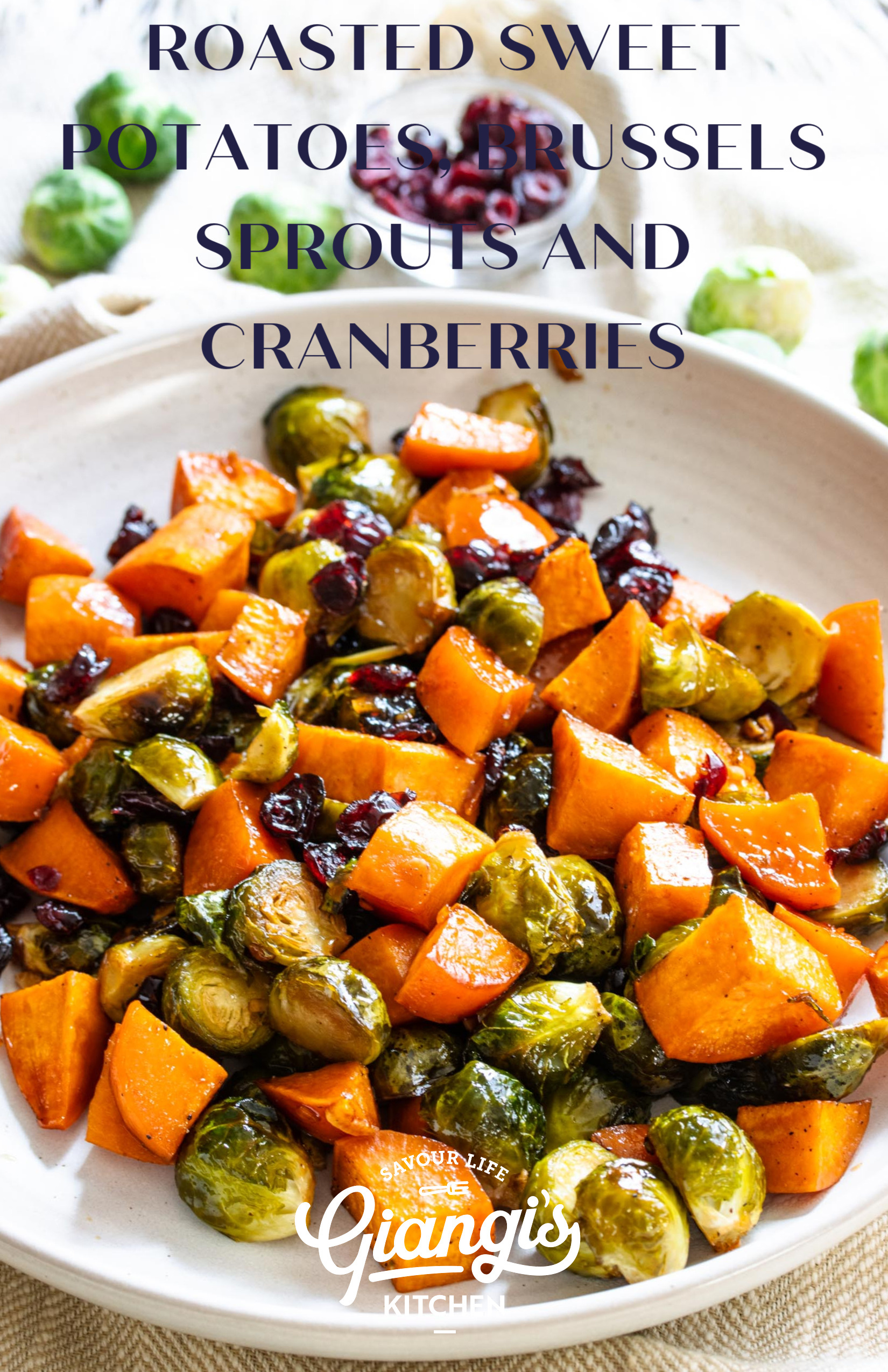 Roasted Sweet Potatoes Brussels Sprouts And Cranberries Roasted Sweet Potatoes Brussels Sprouts And Cranberries