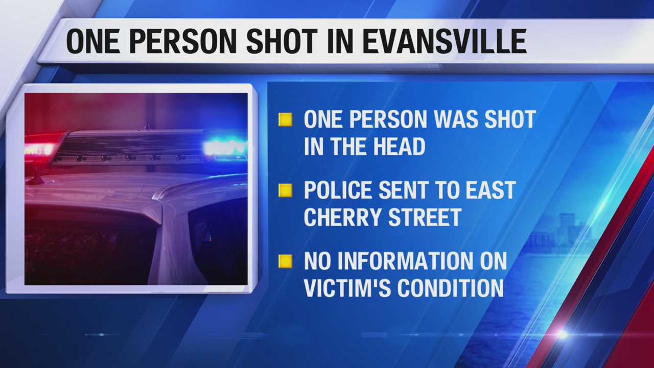 Police say one person has been shot on Cherry Street in Evansville