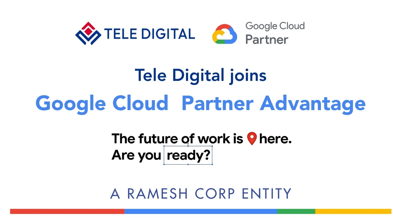 Tele Digital Services bergabung dengan program Google Cloud Partner Advantage