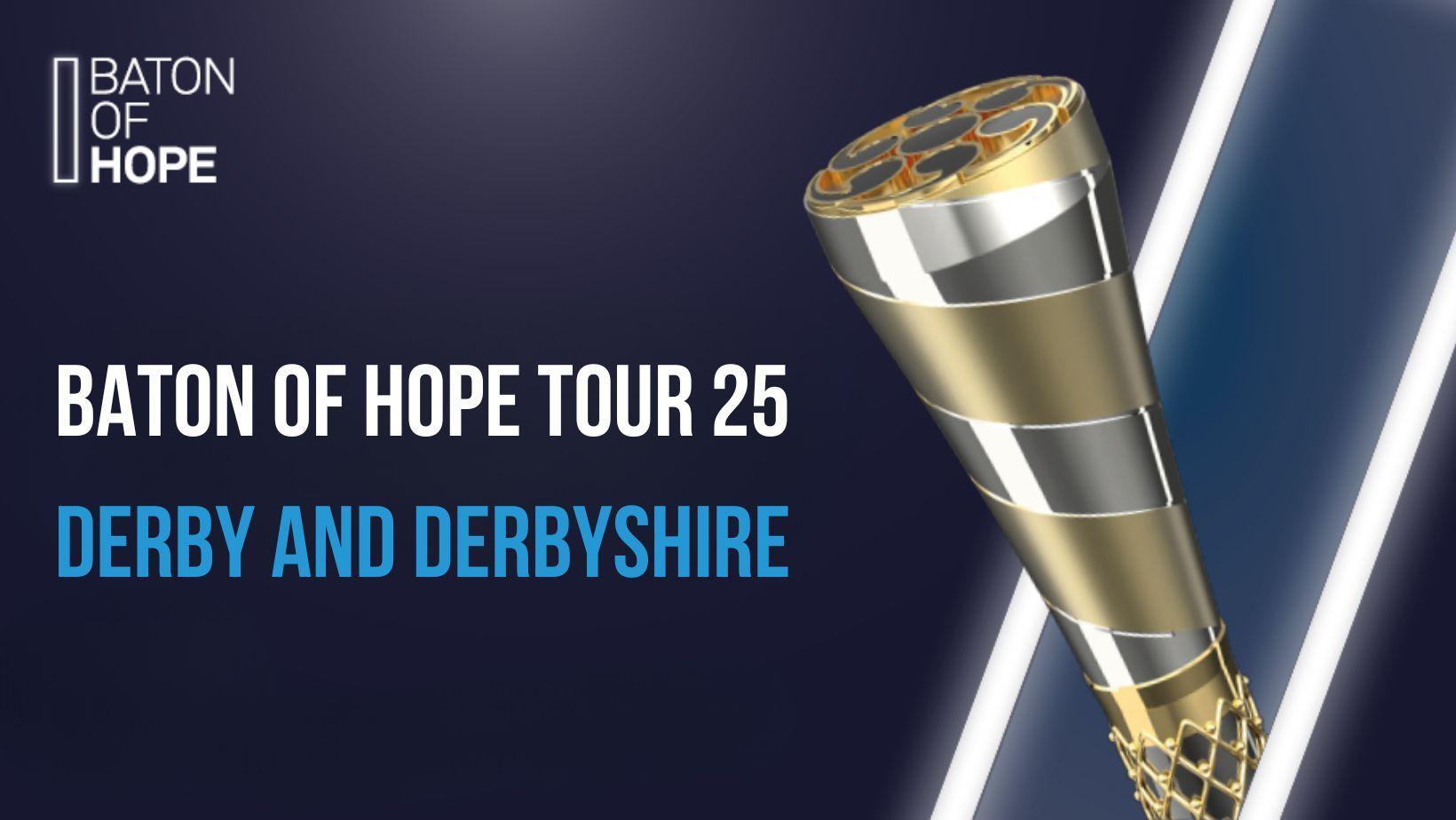 The Baton of Hope comes to Derby and Derbyshire on Saturday 13th September