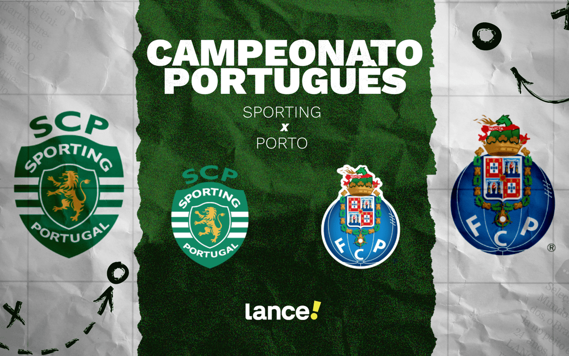 Sporting x Porto: onde assistir e prováveis escalações pelo Campeonato ...