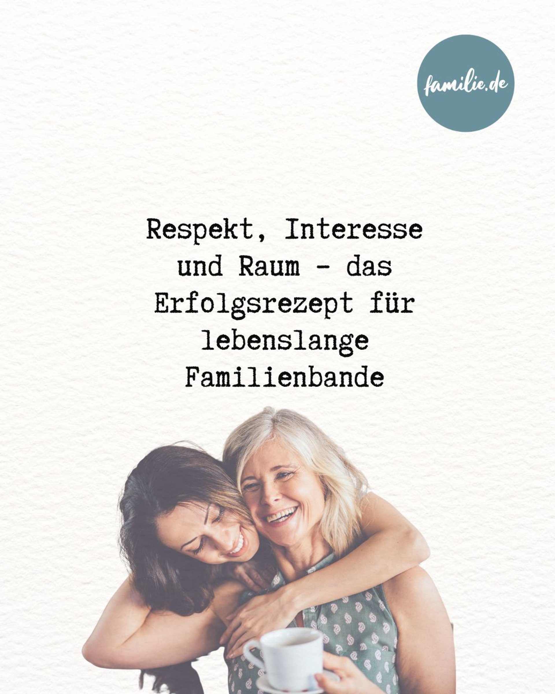 Psychologie: 6 Geheimnisse, wie du deinem erwachsenen Kind nahe bleibst