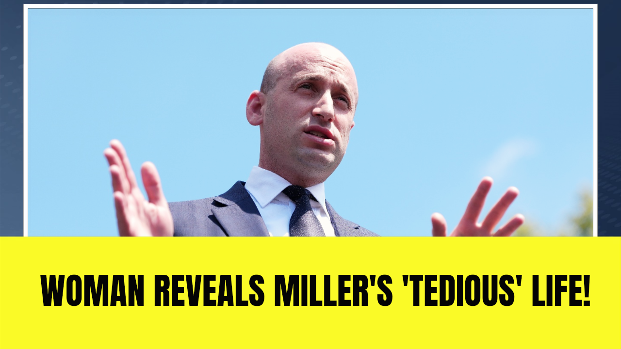 'Meanest dork': Woman who Stephen Miller hit on recounts his 'tedious ...