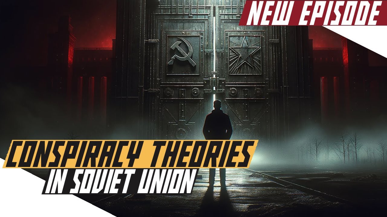 The Wildest Conspiracies of the USSR