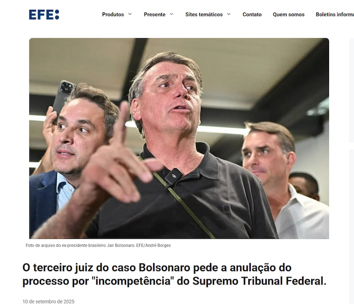 A agência EFE destacou o voto do ministro Luiz Fux com a manchete: “O terceiro juiz do caso Bolsonaro pede a anulação do processo por 'incompetência' do Supremo Tribunal Federal”. Foto: Divulgação/ EFE