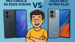 Motorola 60 Edge Fusion vs iQOO Neo 10 Pro Plus, Pilih yang Terbaik?