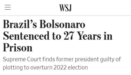 The Wall Street Journal destaca sentença de 27 anos de pena para Jair Bolsonaro Foto: Reprodução