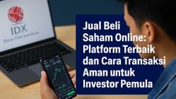 Platform Saham Online Terbaik 2025: Panduan Transaksi Aman untuk Pemula