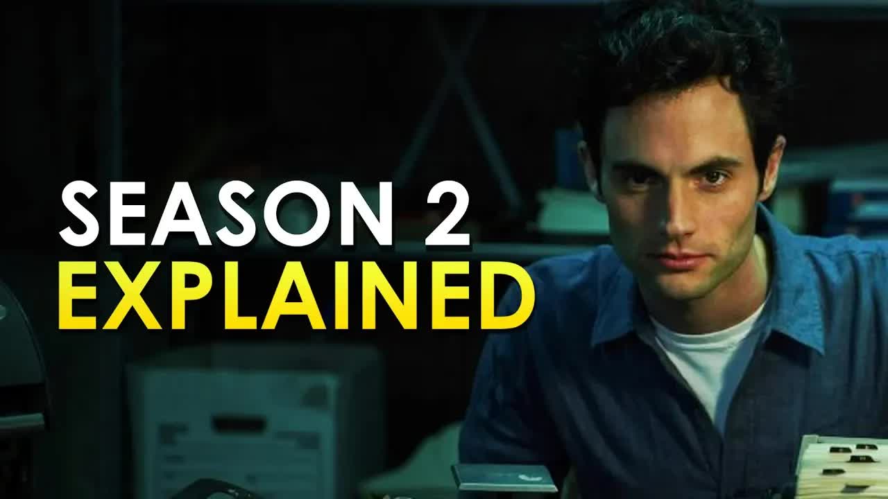 You Season 2 Explained Everything We Know So Far She's Back???