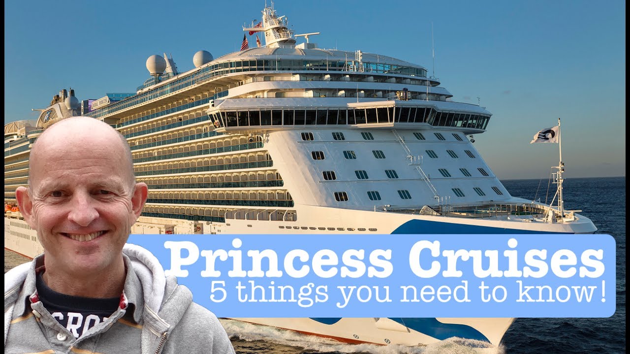 Princess Cruises Tips 5 Things You Need To Know Before Cruising