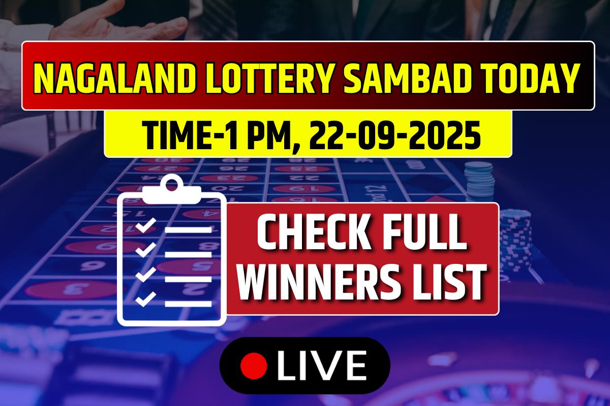 (LIVE) Lottery Sambad Today 22-09-2025 1 PM Nagaland State Lottery ...