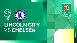 Live Streaming Lincoln City vs Chelsea 24 September 2025 - Piala Inggris