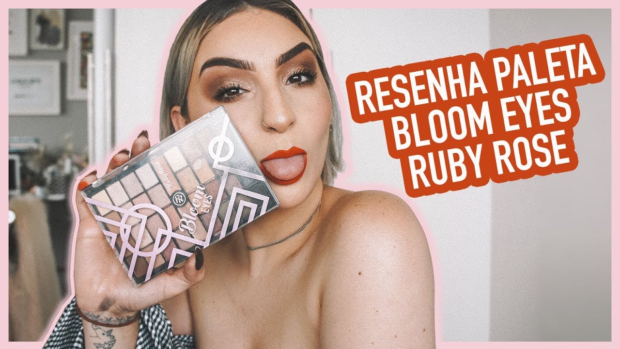 Resenha Paleta Bloom Eyes Ruby Rose