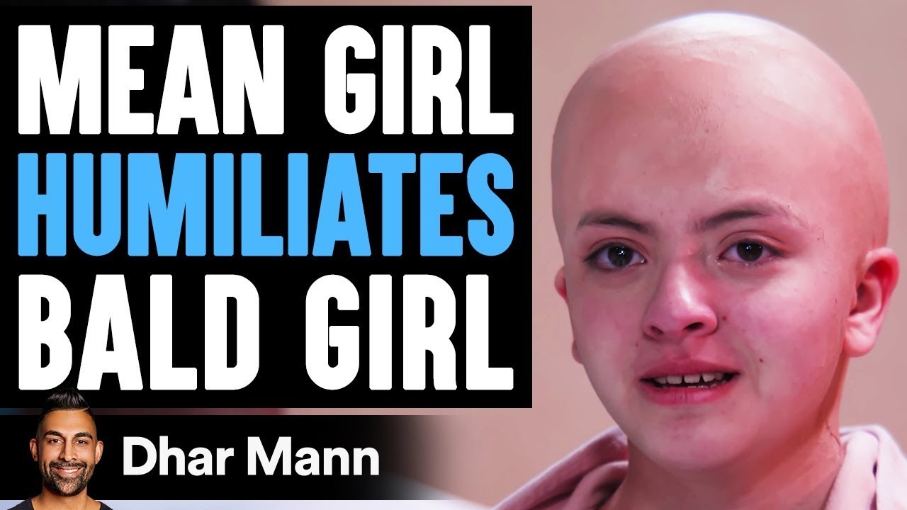 She mocked her for being bald, but later realized her mistake