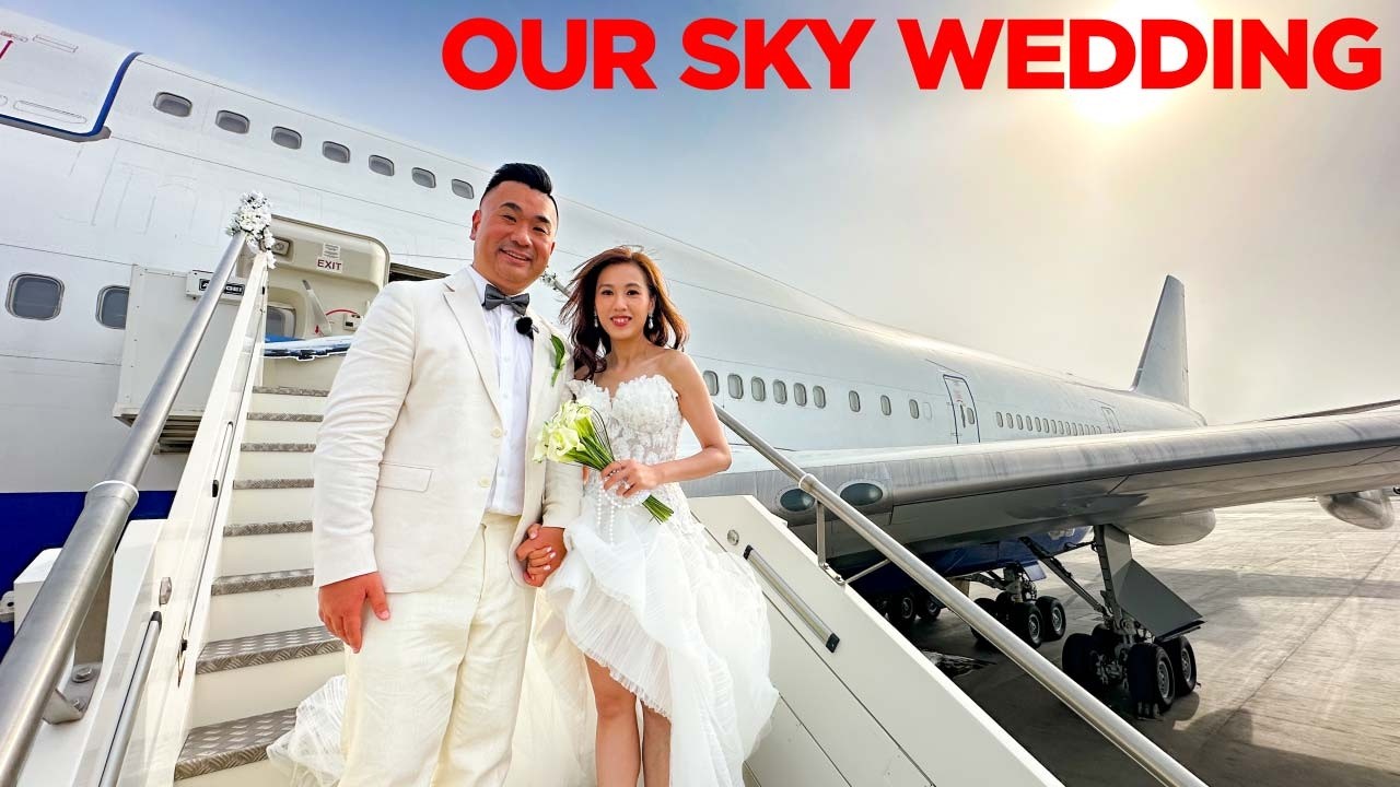 Our wedding in the sky: A 747 celebration