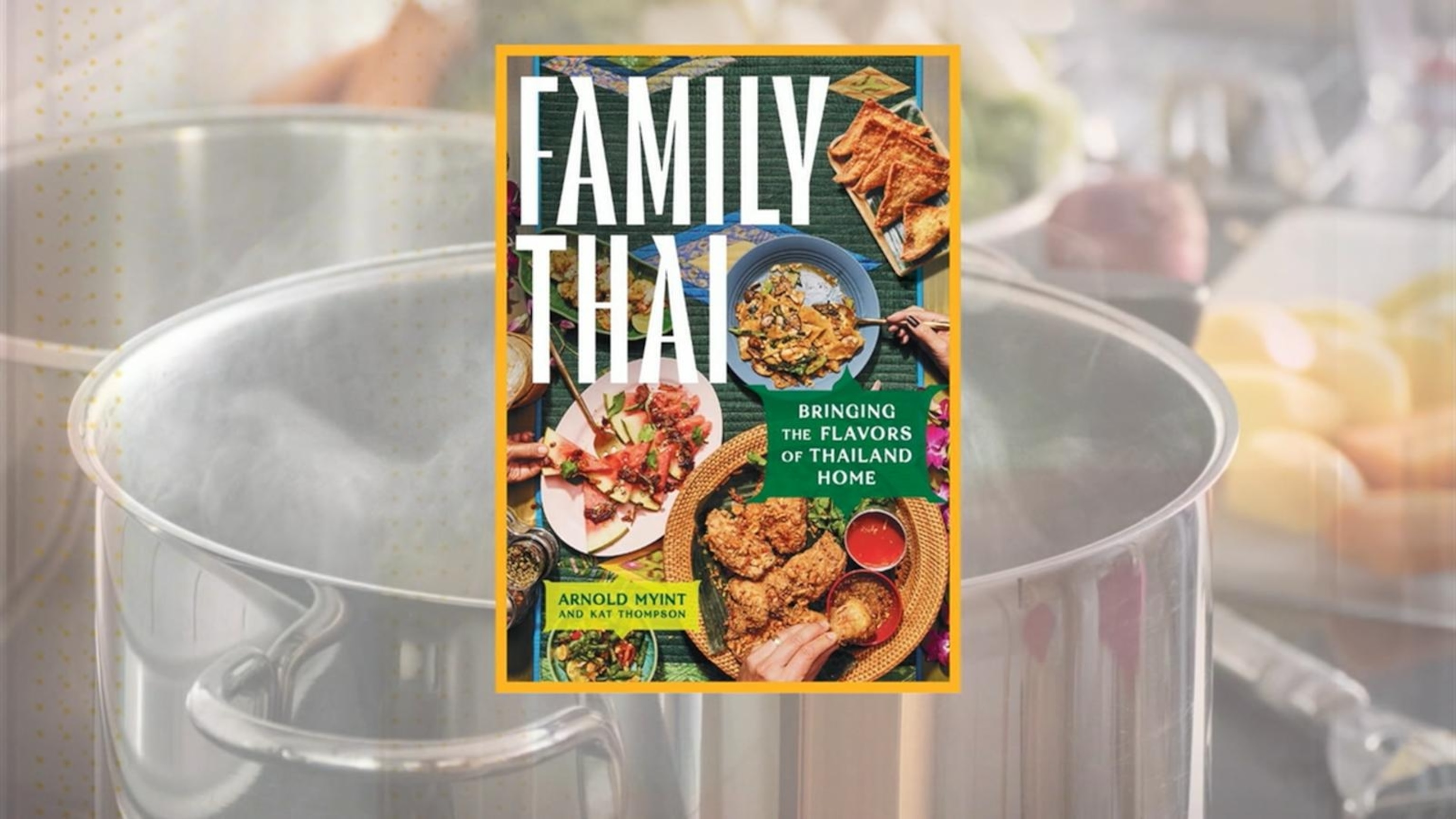 Chef Arnold Myint talks new cookbook, 'Family Thai'
