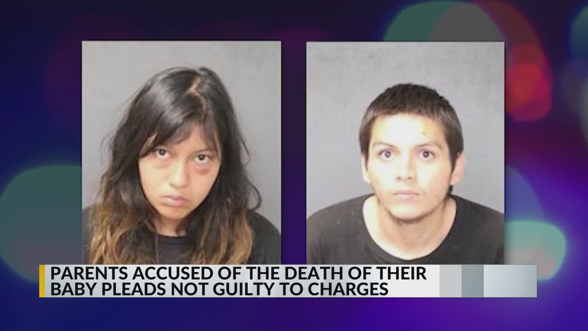 Parents accused in death of baby plead not guilty to charges