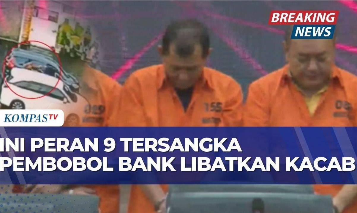 Pengungkapan Peran 9 Tersangka dalam Pembunuhan Kacab oleh Sindikat Pembobol Bank