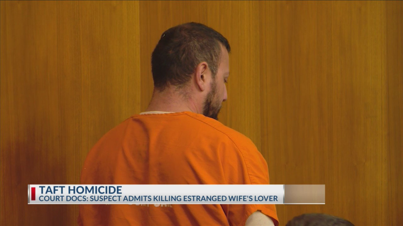 Taft man accused of murder admits to killing boyfriend of estranged wife