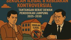 Sekolah Ilegal dan Kebijakan Kontroversial: Tantangan Berat Dewan Pendidikan Lampung 2025-2030