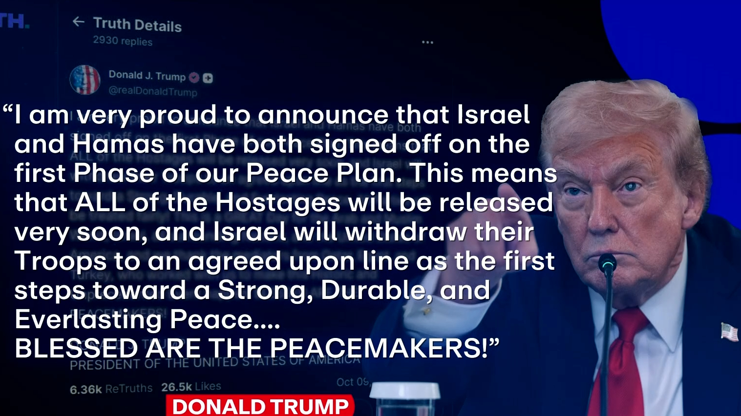 Trump says Israel and Hamas agree to 'first phase' of Gaza peace deal