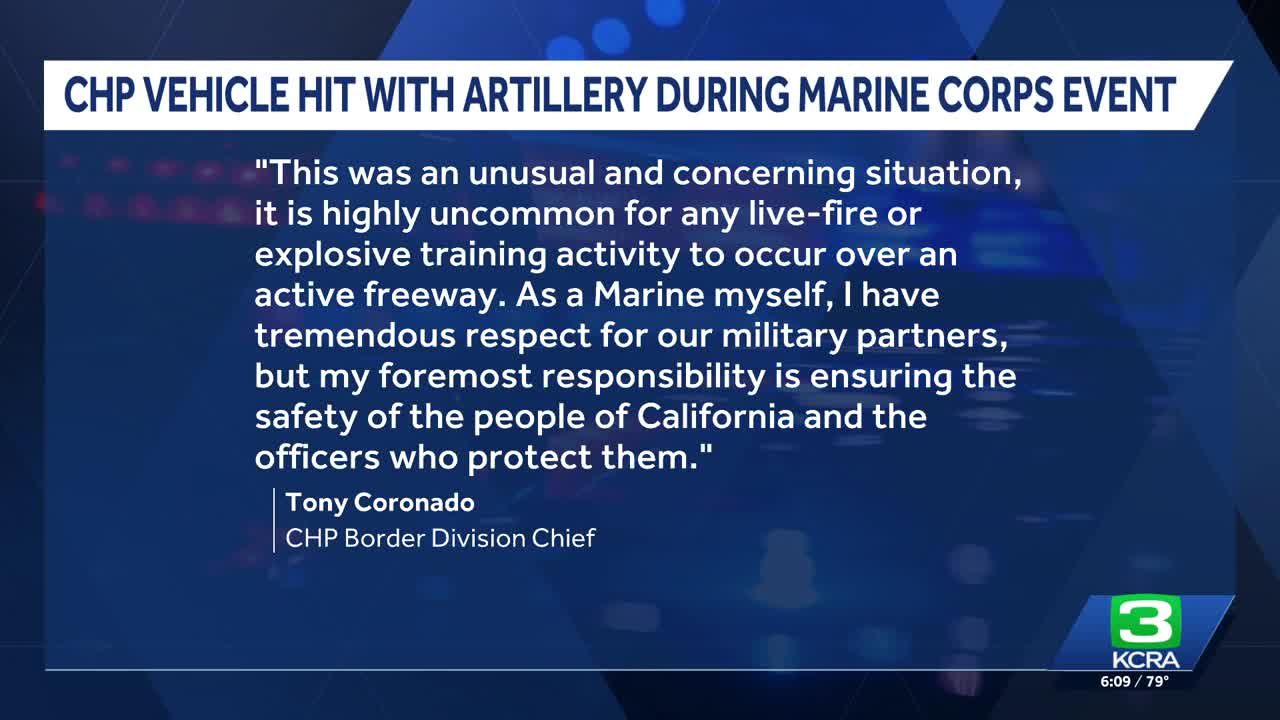 CHP vehicle hit by shrapnel, damaged during Marine Corps drills