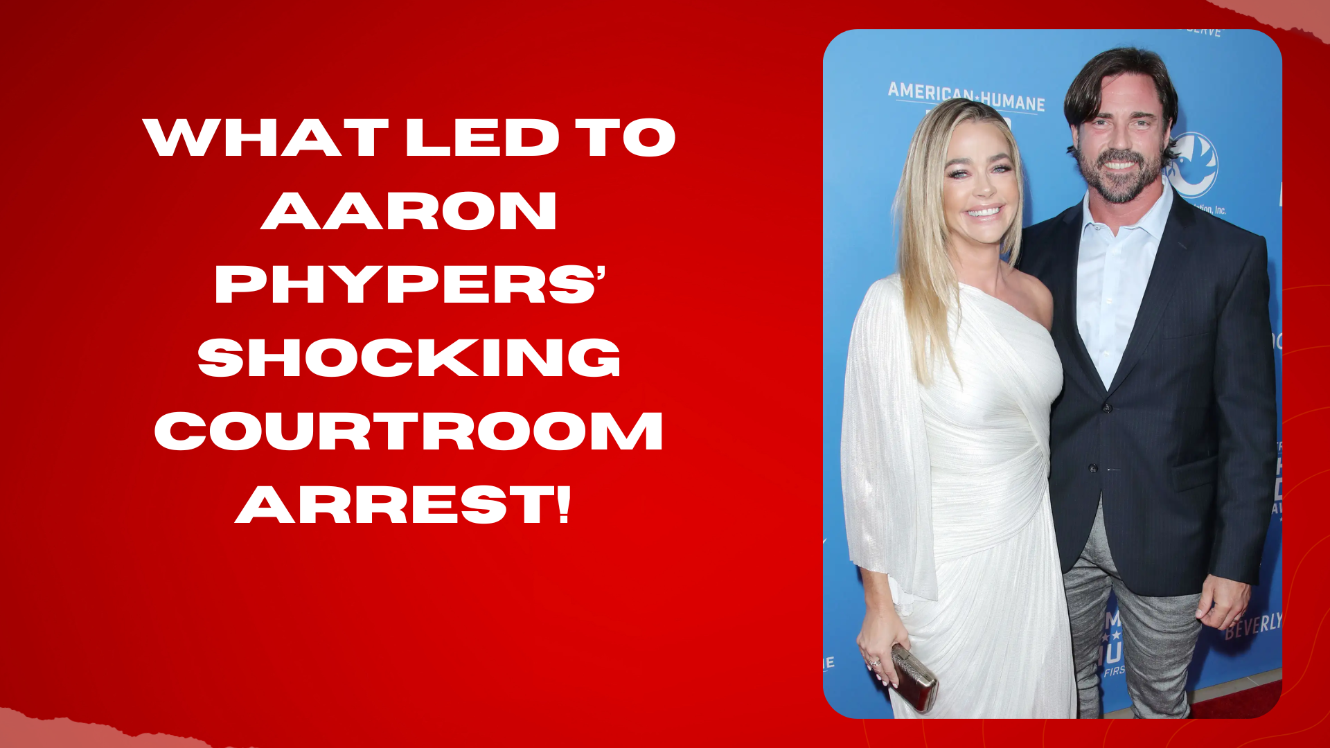 What led to Aaron Phypers’ shocking courtroom arrest!