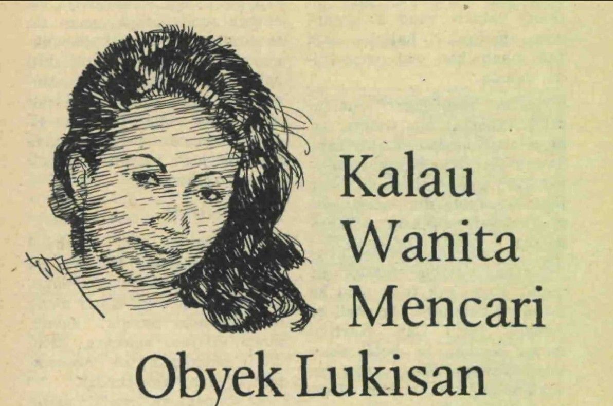 Jika Perempuan Mencari Objek Lukisan — Karya Hanna Rambe Berdasarkan Pengalaman Kartika Affandi