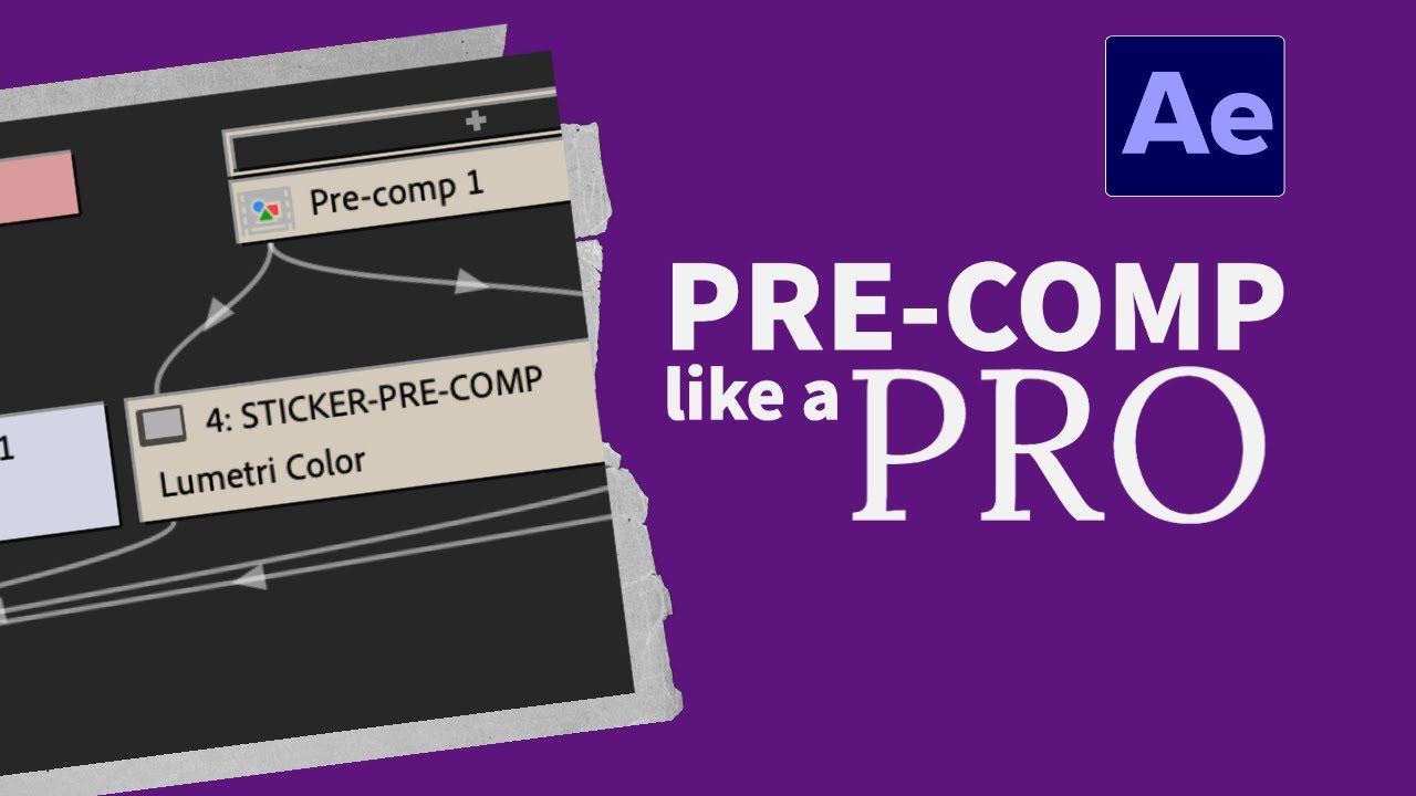 After Effects Tutorial — How to Pre-Comp Like a Pro