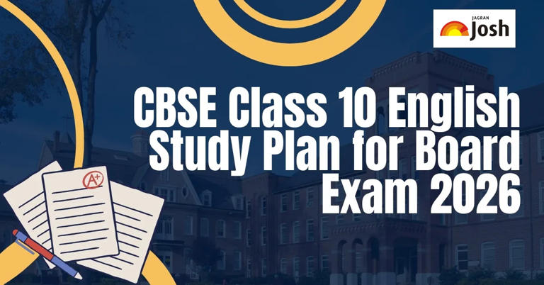 CBSE Class 10 Board English Exam 2026: Best 5-Month Daily Study Plan to ...