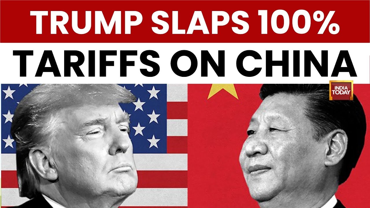 Trade War Erupts: Trump Slaps Massive 100% 'Punishment' Tariff On All ...