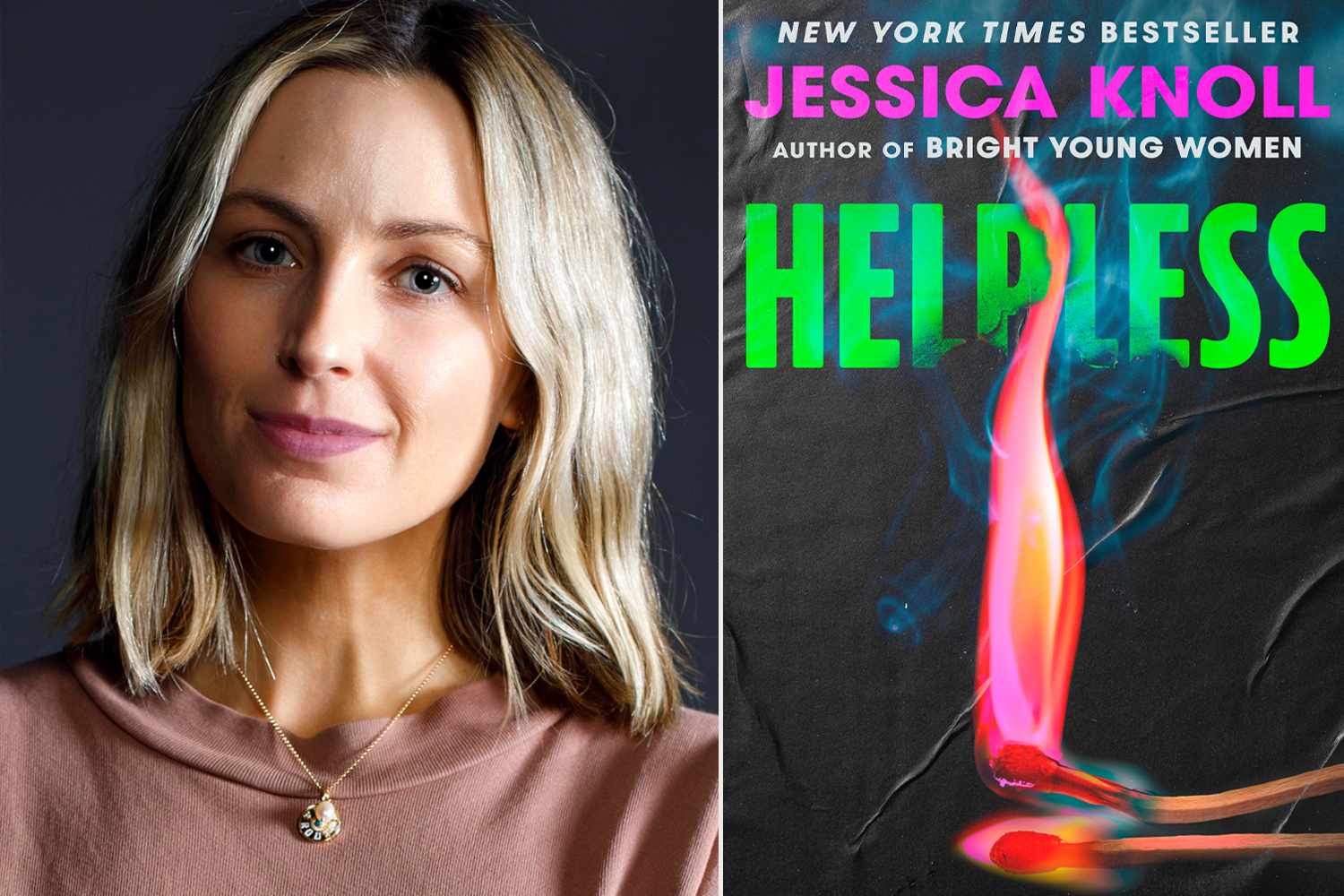 Jessica Knoll’s Thriller “Helpless” Explores ‘Obsession’ and the