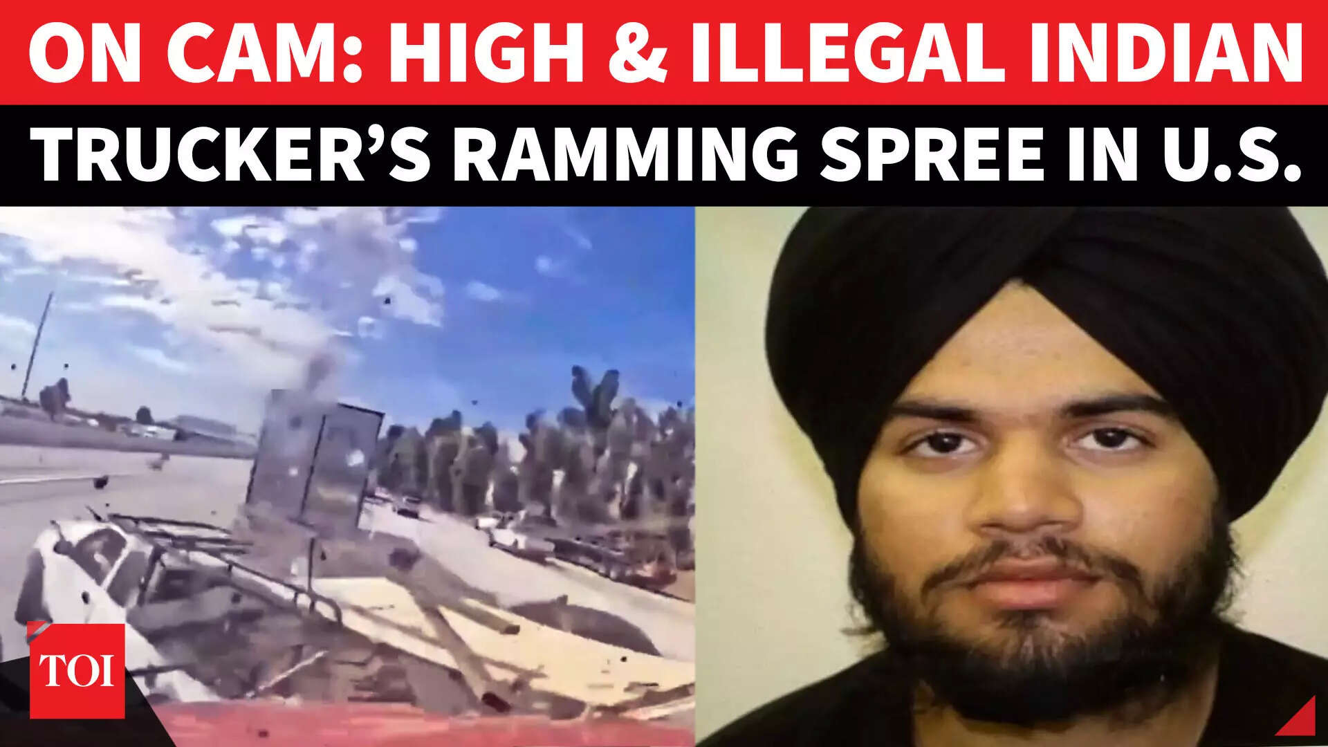 ICE Puts Illegal Indian Trucker On Notice After California Crash ...