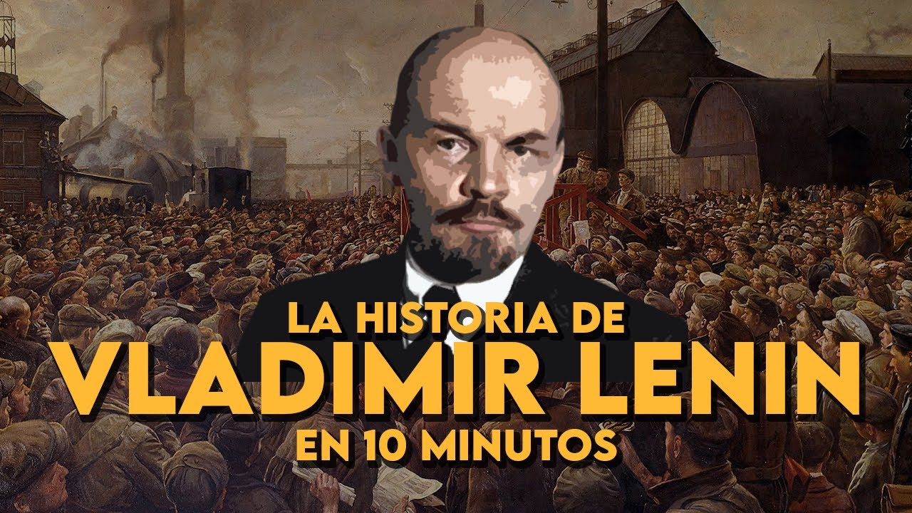 De la revolución al poder: la vida de Lenin en 11 minutos
