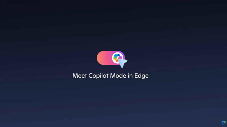 Microsoft Edge turns into an AI browser with new Copilot Mode: All you ...