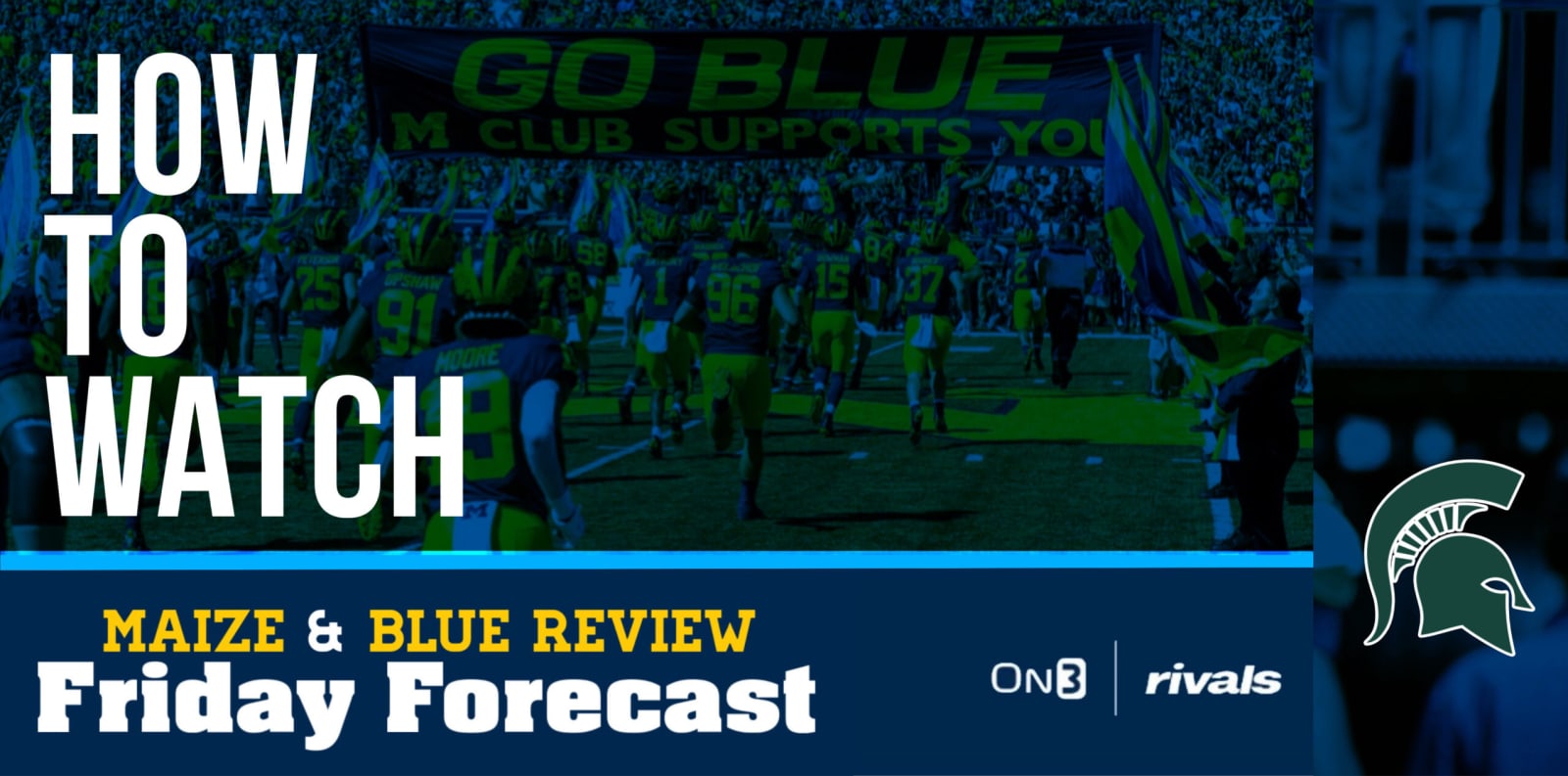 How to watch, stream or listen to Michigan Football vs. Michigan State