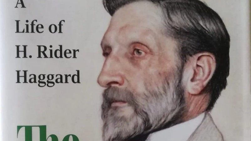 Into the unknown: The adventures of H. Rider Haggard