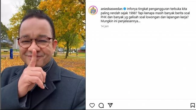 Anies: Jangan-Jangan Presiden Tidak Dapat Data Lengkap soal Pengangguran?