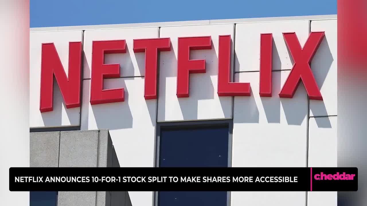 Netflix Announces 10-for-1 Stock Split to Make Shares More Accessible |  Watch