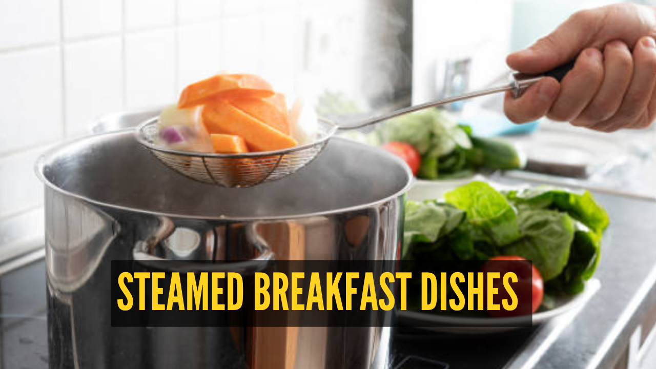 Weight loss: 7 steamed Indian dishes that are perfect for breakfast