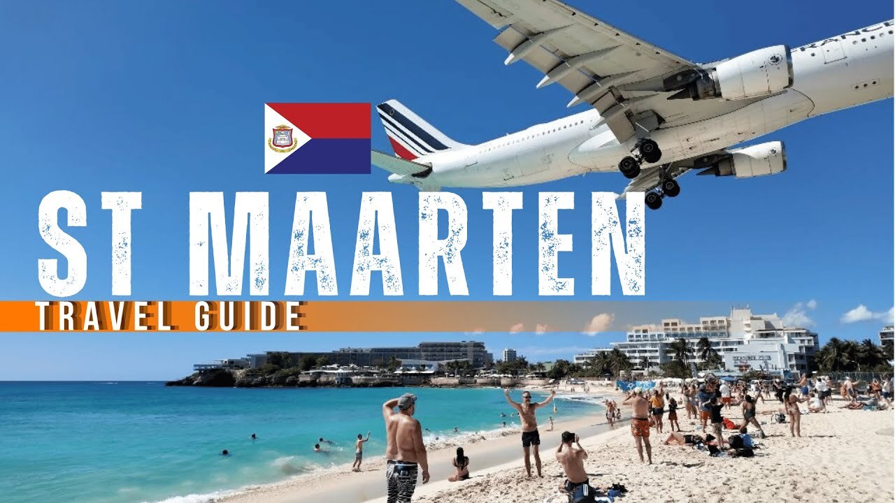 St Maarten Travel Guide 2025 4K