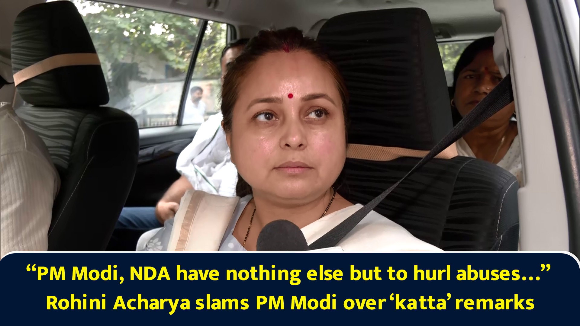 “PM Modi, NDA have nothing else but to hurl abuses…” Rohini Acharya ...