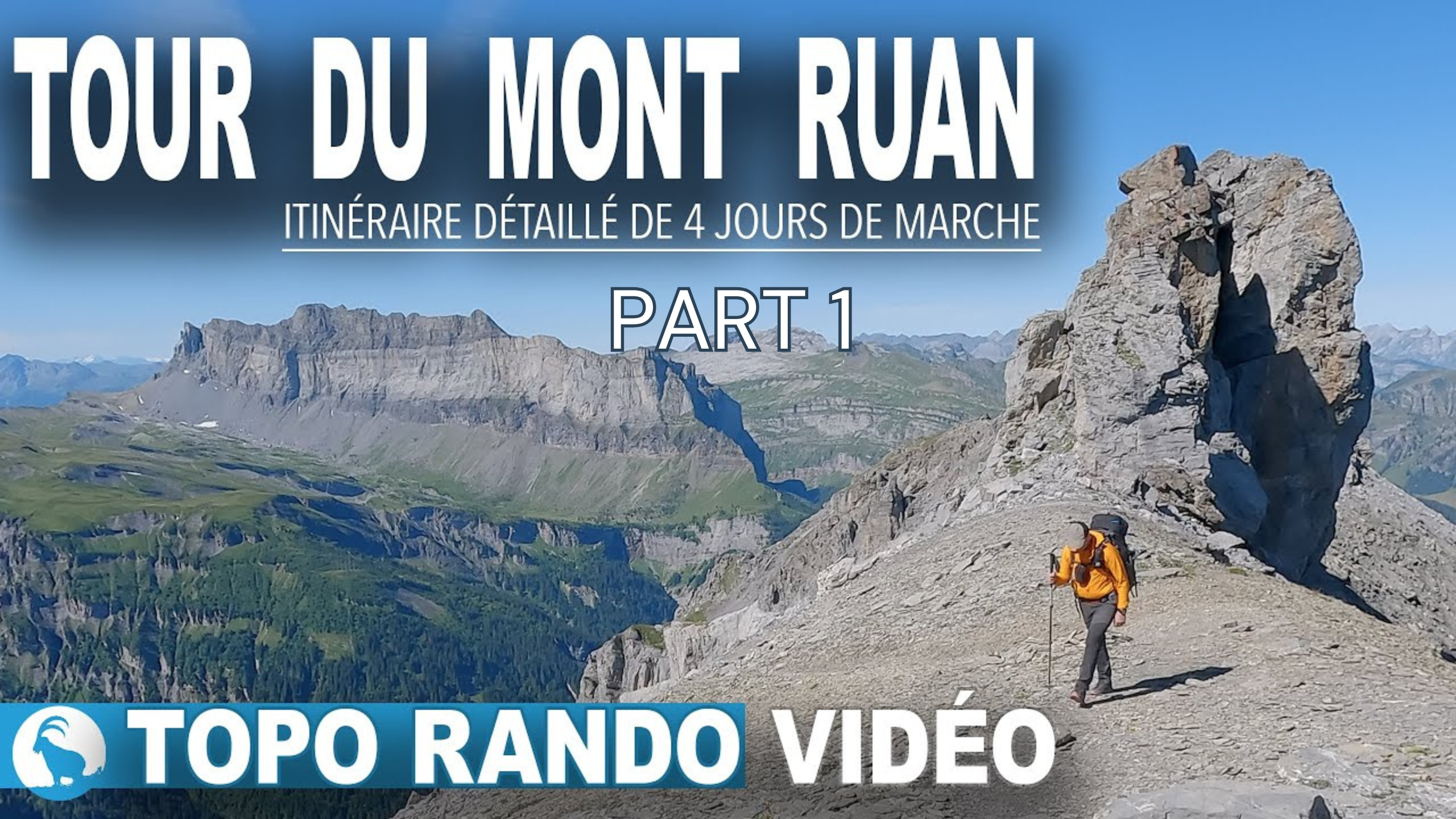 Tour du Mont Ruan – Aventure Épique en Randonnée Alpine (Partie 1)