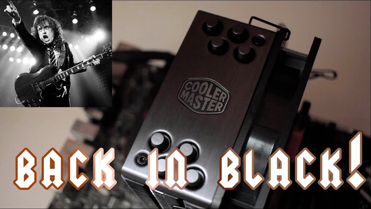 Cooler Master Hyper 212 Black Edition Review - Its BACK IN BLACK!