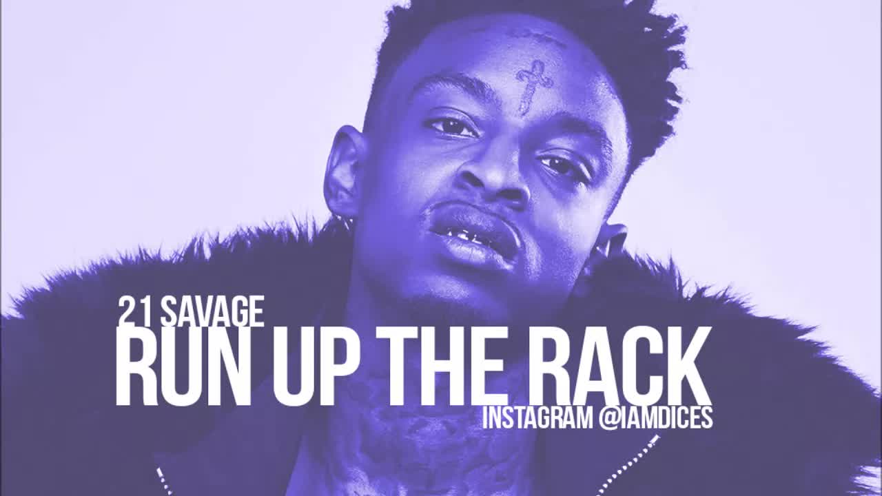 21 savage run up the rack instrumental